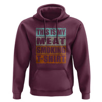 BBQ Smoker Themed Retro - Vintage My Meat Smoking Hoodie - Wonder Print Shop