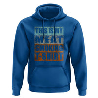BBQ Smoker Themed Retro - Vintage My Meat Smoking Hoodie - Wonder Print Shop