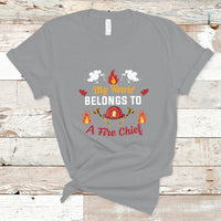 Fire Chief T Shirt My Heart Belongs To A Fire Chief Wife - Wonder Print Shop