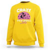 Women's Pickleball Sweatshirt Crazy Pickleball Lady Cool Pickleball - Wonder Print Shop