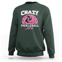Women's Pickleball Sweatshirt Crazy Pickleball Lady Cool Pickleball - Wonder Print Shop