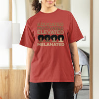 Educated Motivated Elevated Melanated Black Pride Melanin T Shirt For Women - Wonder Print Shop