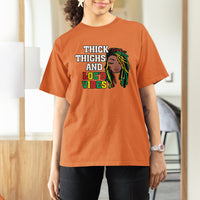 Melanin Black History Month T Shirt For Women Thick Thighs And Loc'd Vibes - Wonder Print Shop