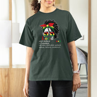 Black History Month Black Women T Shirt For Women Loc'd Definition Messy Bun - Wonder Print Shop