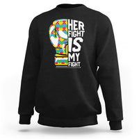 Autism Support Sweatshirt Her Fight is My Fight Warriors Jigsaw Puzzle Boxing Glove - Wonder Print Shop
