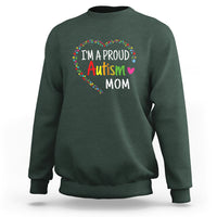 I'm A Proud Autism Mom Sweatshirt Accept Understand Love Support Autistic Warriors - Wonder Print Shop