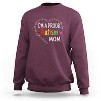I'm A Proud Autism Mom Sweatshirt Accept Understand Love Support Autistic Warriors - Wonder Print Shop