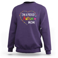 I'm A Proud Autism Mom Sweatshirt Accept Understand Love Support Autistic Warriors - Wonder Print Shop