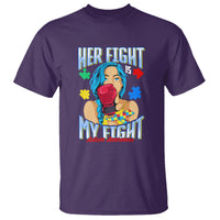 Autism Support T Shirt Her Fight is My Fight Autistic Warriors - Wonder Print Shop