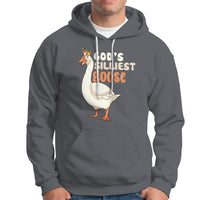 God's Silliest Goose Funny Duck Quotes Hoodie - Wonder Print Shop