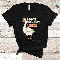 God's Silliest Goose Funny Duck Quotes T Shirt - Wonder Print Shop