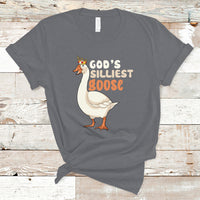 God's Silliest Goose Funny Duck Quotes T Shirt - Wonder Print Shop