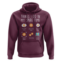 Funny Crypto Investing Hoodie Things I Do Spare Time Bitcoin BTC Crypto Cryptocurrency