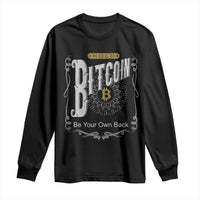 Funny Crypto Investing Long Sleeve Shirt Vintage Bitcoin HODL Be Your Own Bank Cryptocurrency