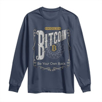 Funny Crypto Investing Long Sleeve Shirt Vintage Bitcoin HODL Be Your Own Bank Cryptocurrency