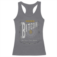 Funny Crypto Investing Racerback Tank Top Vintage Bitcoin HODL Be Your Own Bank Cryptocurrency