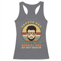 Funny Crypto Dad Racerback Tank Top Just Like A Normal Dad But Way Cooler Cryptocurrency Retro