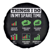 Funny Crypto Investing Spare Tire Cover Things I Do In My Spare Time Trading