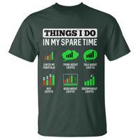 Funny Crypto Investing T Shirt Things I Do In My Spare Time Trading