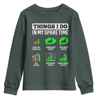 Funny Crypto Investing Youth Sweatshirt Things I Do In My Spare Time Trading