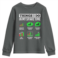 Funny Crypto Investing Youth Sweatshirt Things I Do In My Spare Time Trading
