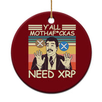 Funny Crypto Meme Ceramic Ornament Y'all Motha Fuckas Need XRP Cryptocurrency - Wonder Print Shop