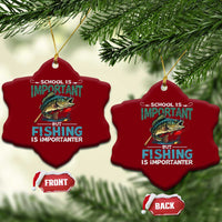 Funny Fishing Ceramic Ornament School Is Important But Fishing Is Importanter Bass Fisherman - Wonder Print Shop