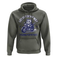 Funny Cat Meme Hoodie Get Out of My Way Gonna Poop My Pants Funny Adult Humor Meme