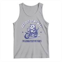 Funny Cat Meme Tank Top Get Out of My Way Gonna Poop My Pants Adult Humor Meme