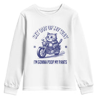Funny Cat Meme Youth Sweatshirt Get Out of My Way Gonna Poop My Pants Adult Humor Meme