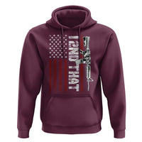 Gun Rights Patriotic Hoodie I 2nd That Second Amendment Pro Gun American Flag