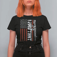 Gun Rights Patriotic T Shirt For Women I 2nd That Second Amendment Pro Gun American Flag