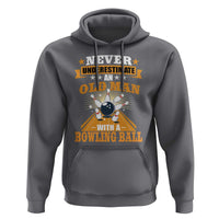 Funny Bowling Hoodie Never Underestimate Old Man Bowling Ball Mens Bowler