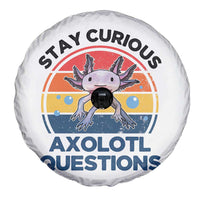 Funny Axolotl Pun Spare Tire Cover I Stay Curious Axolotl Question Retro