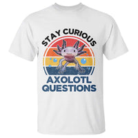 Funny Axolotl Pun T Shirt I Stay Curious Axolotl Question Retro