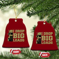 Funny Truck Driver Ceramic Ornament I Drop Big Load Funny Big Rig Semi-Trailer Dad - Wonder Print Shop