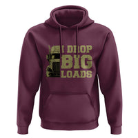 Funny Truck Driver Hoodie I Drop Big Load Funny Big Rig Semi-Trailer Dad