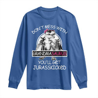 Funny Grandma Dinosaur Long Sleeve Shirt Dont Mess With Grandmasaurus Youll Get Jurasskicked