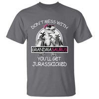 Funny Grandma Dinosaur T Shirt Dont Mess With Grandmasaurus Youll Get Jurasskicked
