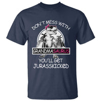 Funny Grandma Dinosaur T Shirt Dont Mess With Grandmasaurus Youll Get Jurasskicked