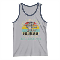 Funny Uncle Dinosaur Tank Top Don't Mess With Unclesaurus You'll Get Jurasskicked