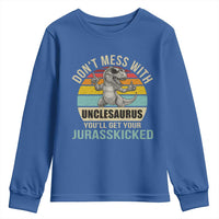 Funny Uncle Dinosaur Youth Sweatshirt Don't Mess With Unclesaurus You'll Get Jurasskicked