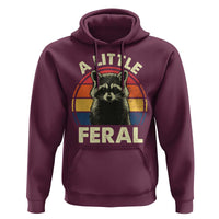Funny Raccoon Hoodie A Little Feral Trash Panda Meme Retro