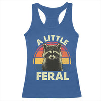 Funny Raccoon Racerback Tank Top A Little Feral Trash Panda Meme Retro