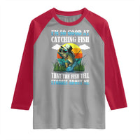 Funny Fishing Raglan Shirt I'm So Good At Catching Fish That The Fish Tell Stories About Me
