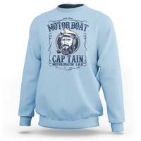 Motor Boat Captain Sweatshirt Funny Pontoon Boating Motor Boatin Lake Life