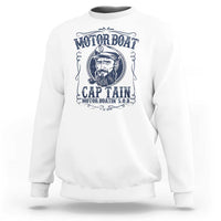 Motor Boat Captain Sweatshirt Funny Pontoon Boating Motor Boatin Lake Life