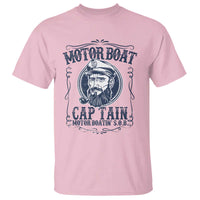 Motor Boat Captain T Shirt Funny Pontoon Boating Motor Boatin Lake Life