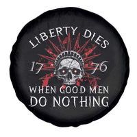 American Patriotic Skull Spare Tire Cover Liberty Dies When Good Men Do Nothing US Patriot Military