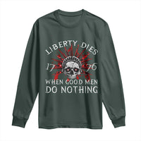 American Patriotic Skull Long Sleeve Shirt Liberty Dies When Good Men Do Nothing US Patriot Military